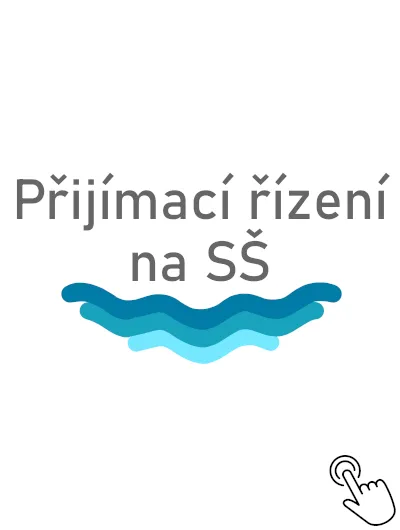 Přijímací řízení na SŠ